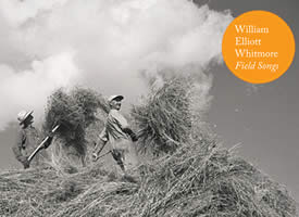 Thumbnail image for William Elliott Whitmore New Album – Field Songs